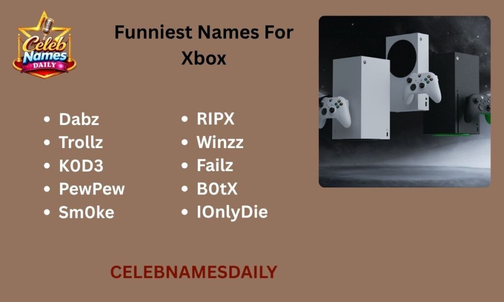 Funniest Names For Xbox