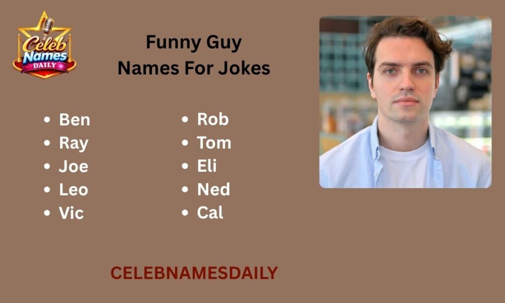 Funny Guy Names For Jokes