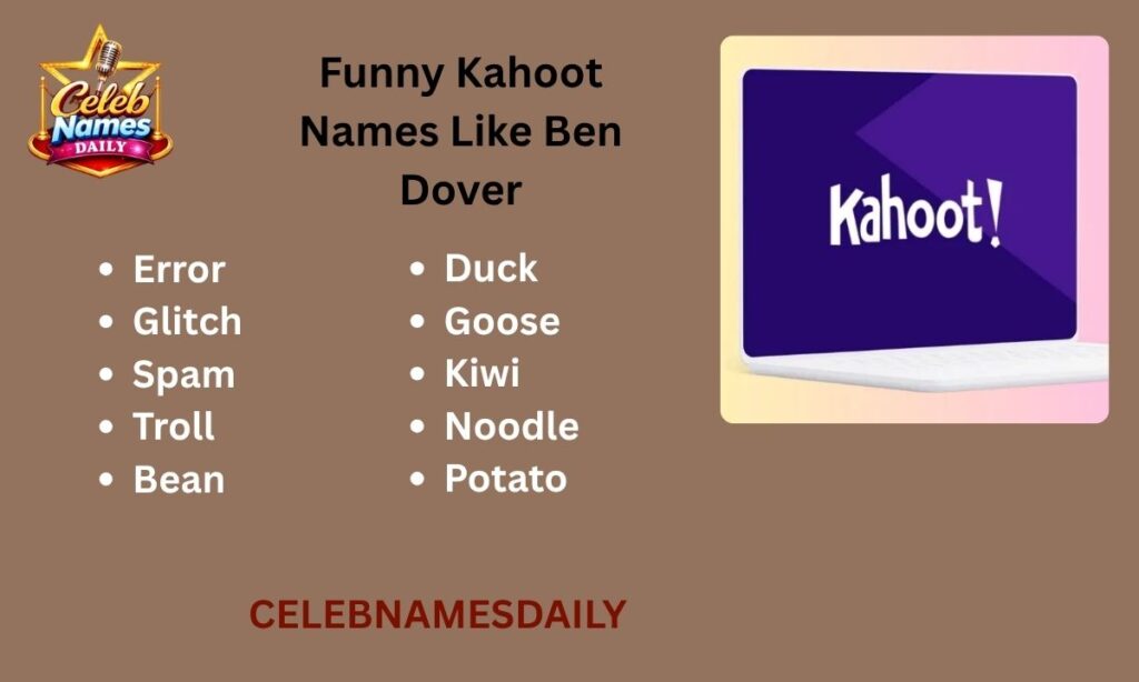 Funny Kahoot Names Like Ben Dover