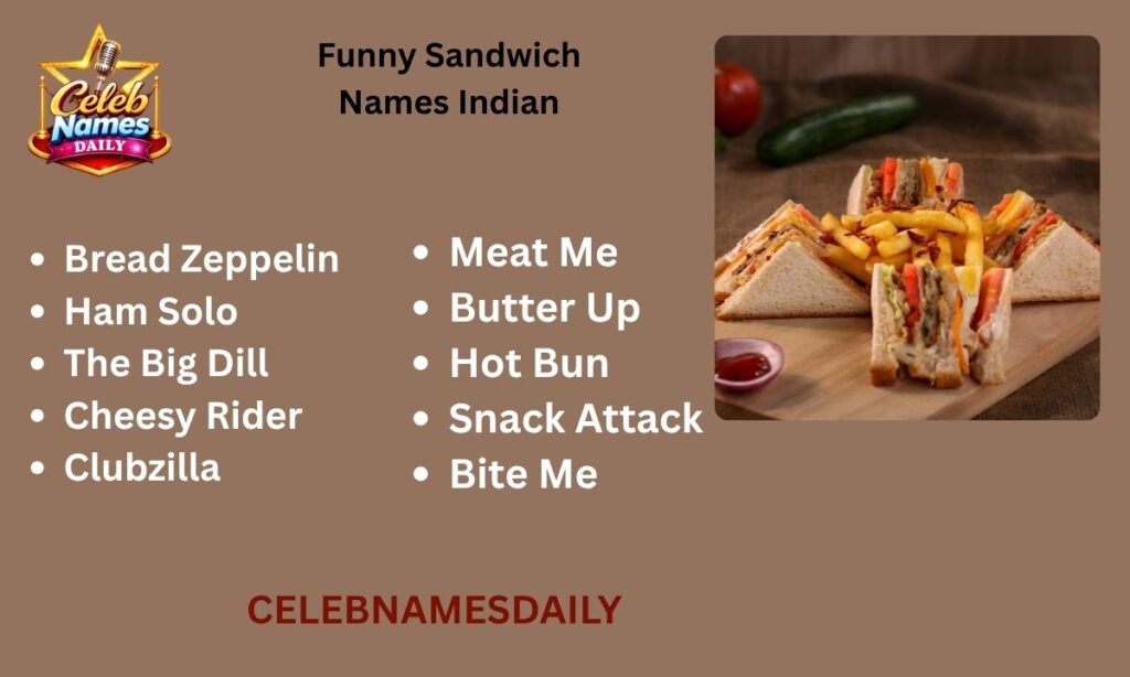 Funny Sandwich Names Indian