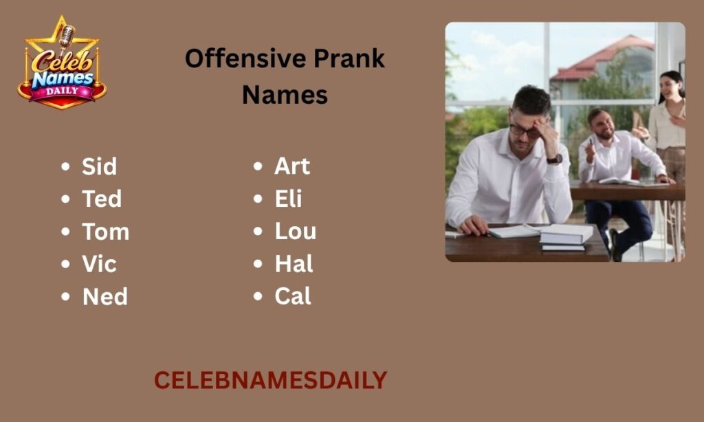 Offensive Prank Names