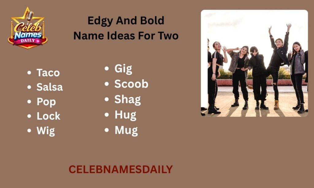 Edgy And Bold Name Ideas For Two