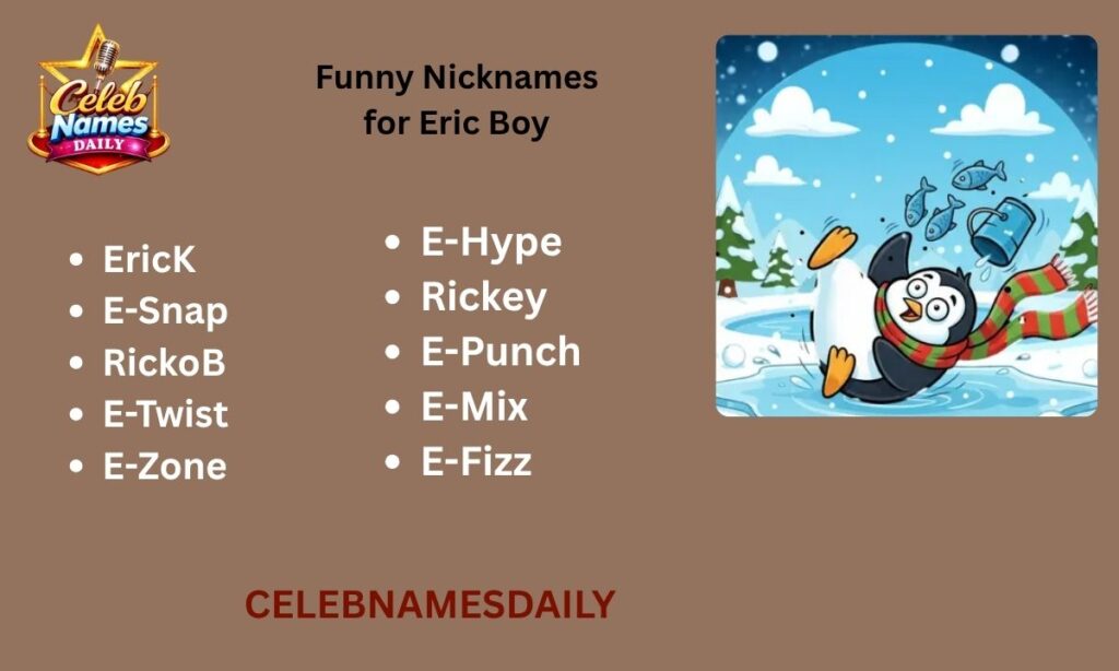 Funny Nicknames for Eric Boy