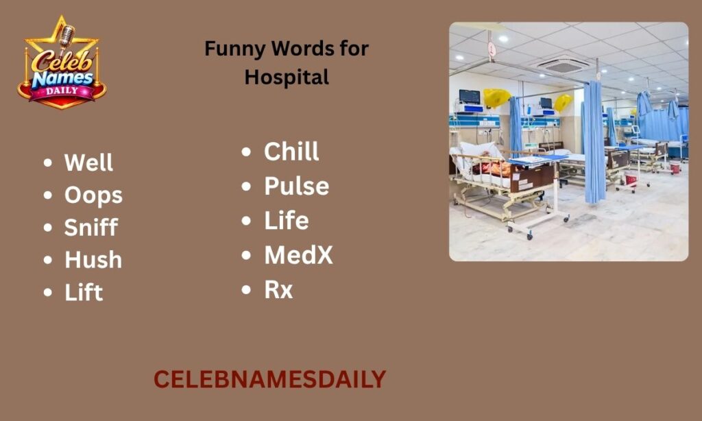 Funny Words for Hospital