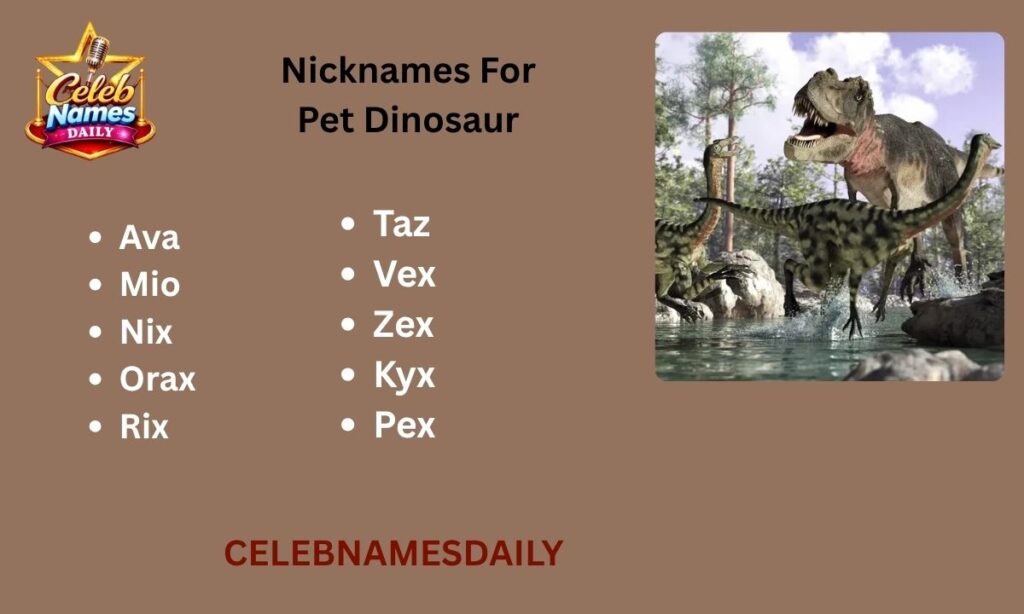 Nicknames For Pet Dinosaur